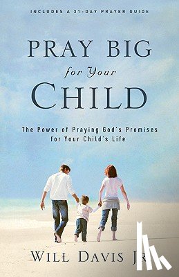 Davis - Pray Big For Your Child