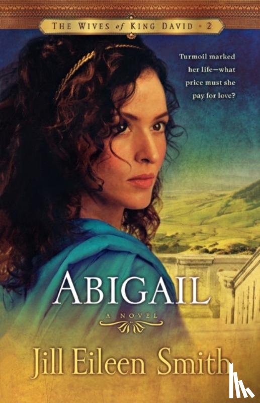Smith, Jill Eileen - Abigail – A Novel