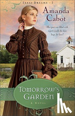 Cabot, Amanda - Tomorrow`s Garden – A Novel