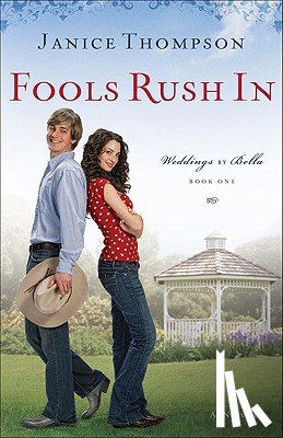Thompson, J - Fools Rush In A Novel
