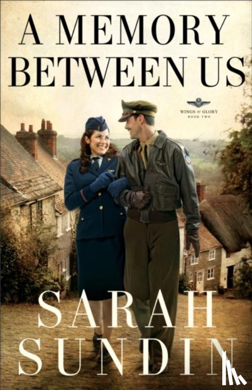Sundin, Sarah - A Memory Between Us – A Novel