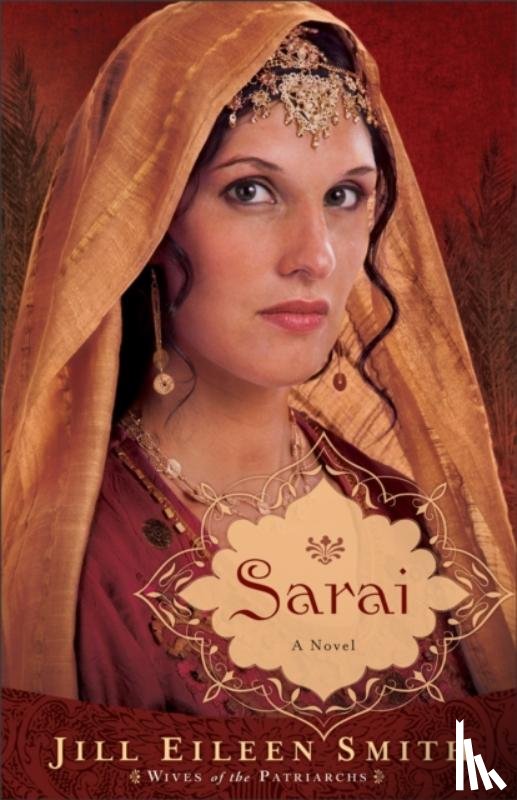 Smith, Jill Eileen - Sarai – A Novel
