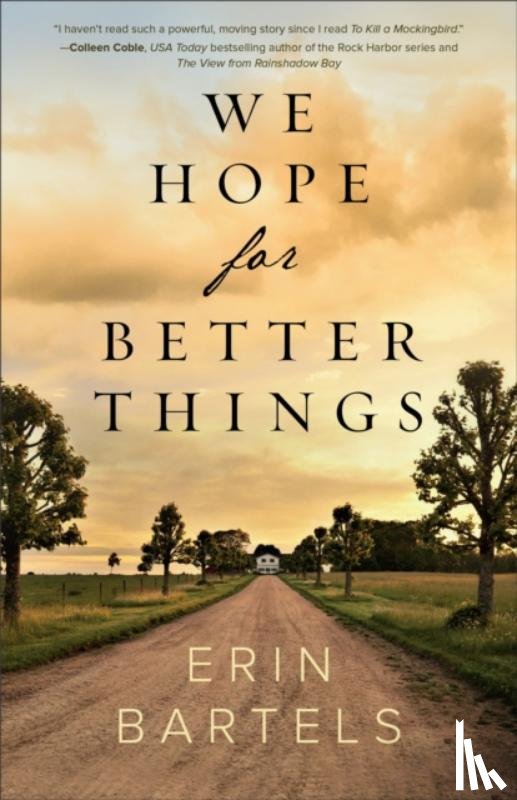Bartels, Erin - We Hope for Better Things