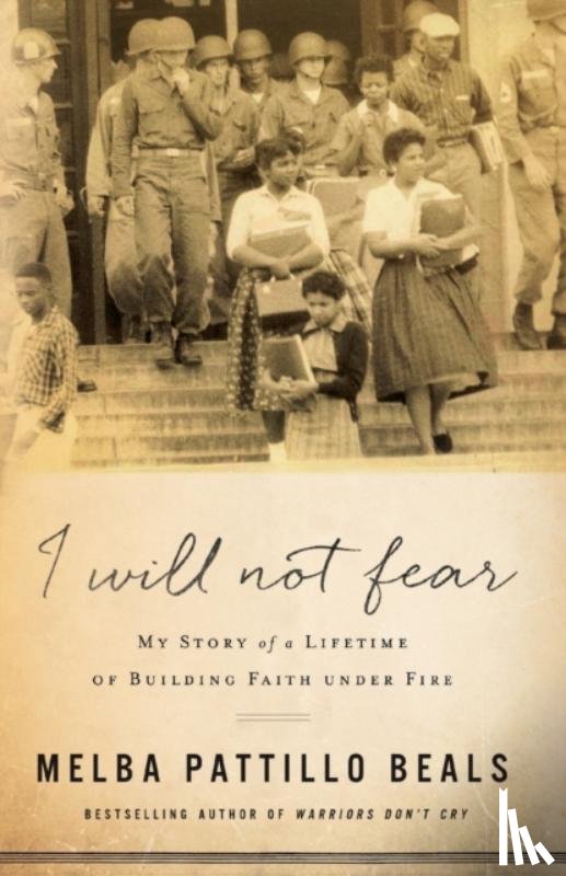 Beals, Melba Pattillo - I Will Not Fear