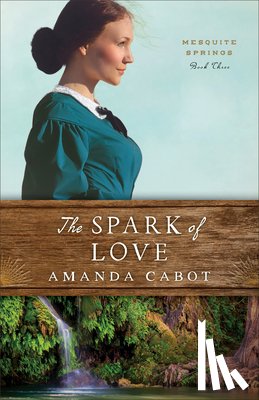 Cabot, Amanda - The Spark of Love