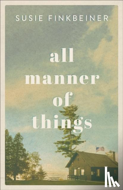 Finkbeiner, Susie - All Manner of Things