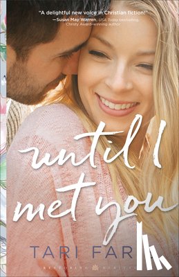Faris, Tari - Until I Met You