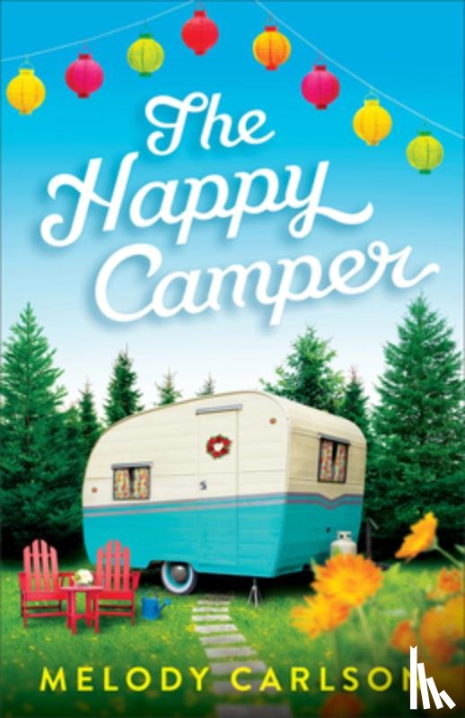 Carlson, Melody - The Happy Camper