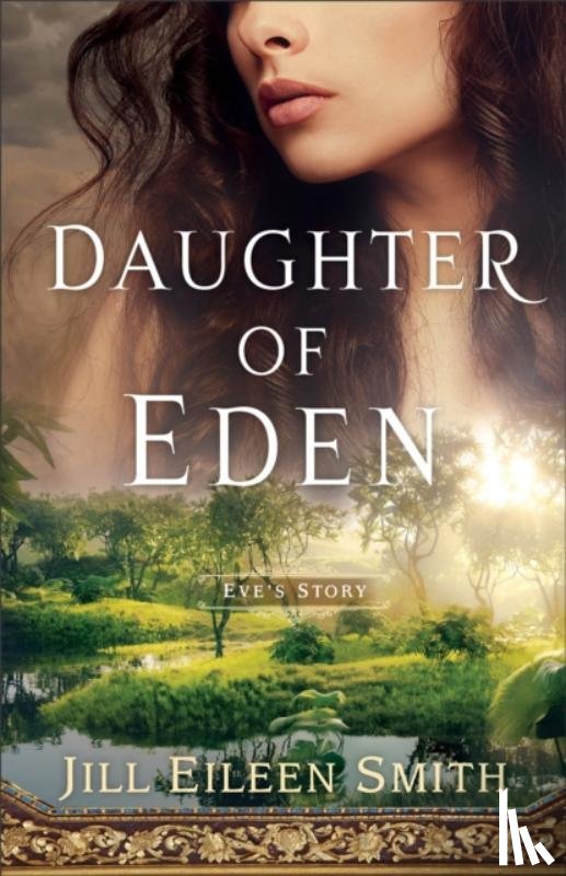 Smith, Jill Eileen - Daughter of Eden – Eve`s Story