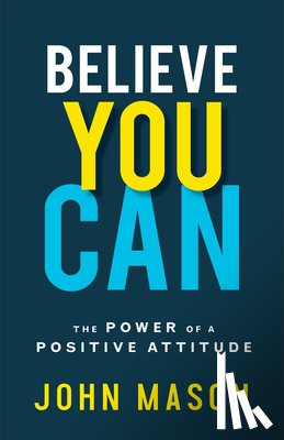 Mason, John - Believe You Can