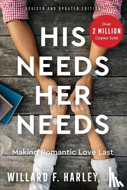 Harley, Willard F. - HIS NEEDS HER NEEDS REVISED &