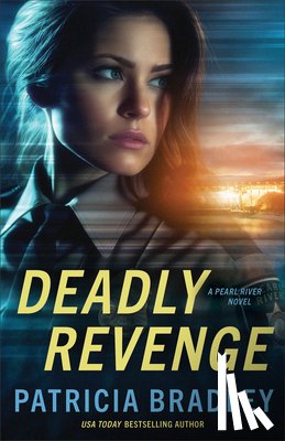 Bradley, Patricia - Deadly Revenge