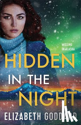 Goddard, Elizabeth - Hidden in the Night