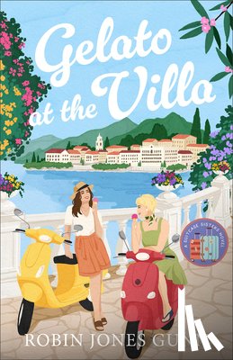 Gunn, Robin Jones - Gelato at the Villa