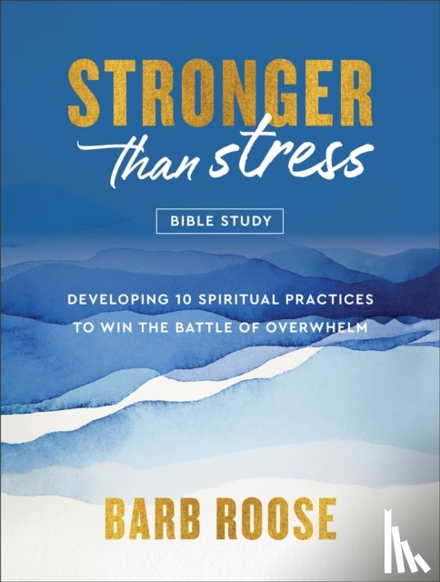 Roose, Barb - Stronger than Stress Bible Study