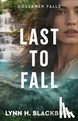 Blackburn, Lynn H. - Last to Fall