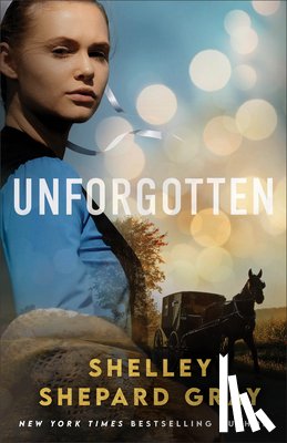 Gray, Shelley Shepard - Unforgotten