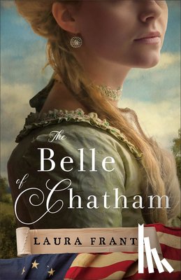 Frantz, Laura - The Belle of Chatham