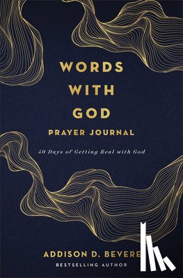 Bevere, Addison D. - Words with God Prayer Journal