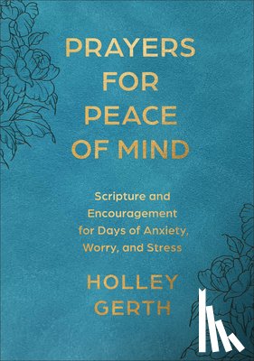 Gerth, Holley - Prayers for Peace of Mind