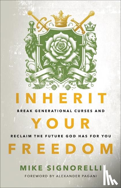 Signorelli, Mike - Signorelli, M: Inherit Your Freedom