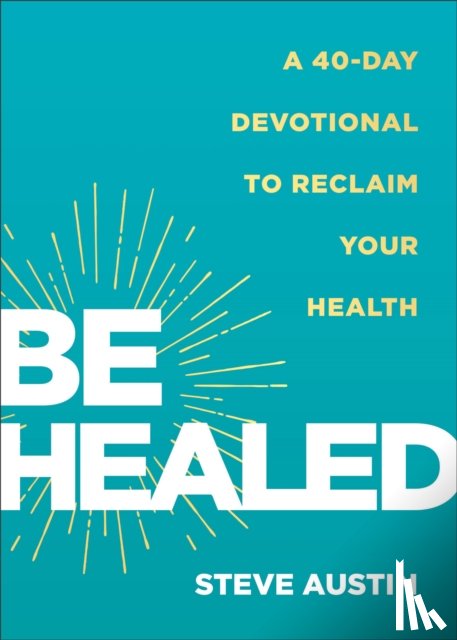 Austin, Steve - Be Healed