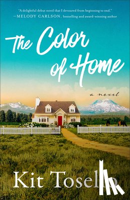 Tosello, Kit - The Color of Home