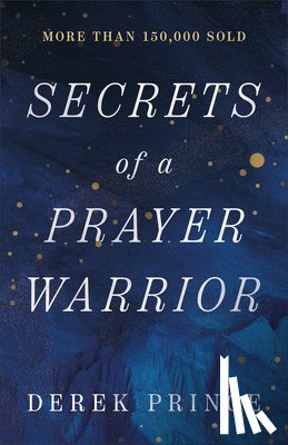 Prince, Derek - Secrets of a Prayer Warrior