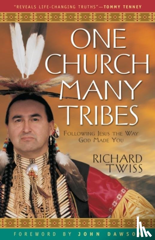 Twiss, Richard, Dawson, John - One Church, Many Tribes