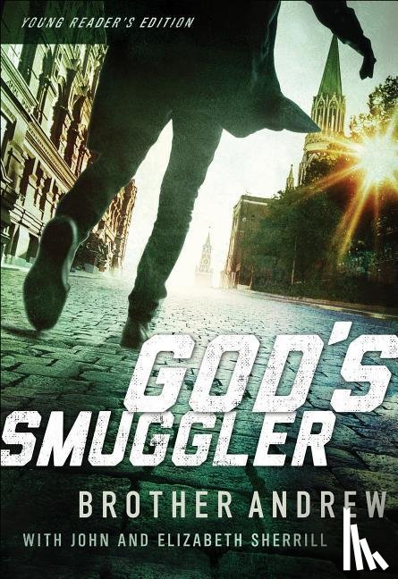 Brother Andrew, Sherrill, John, Sherrill, Elizabeth - Brother Andrew: God's Smuggler