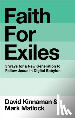 Kinnaman, David, Matlock, Mark - Faith for Exiles