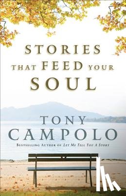Campolo, Tony - Stories That Feed Your Soul