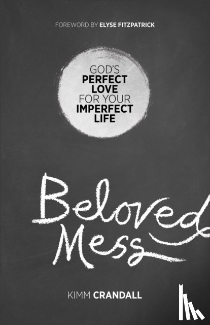 Crandall, Kimm - Beloved Mess
