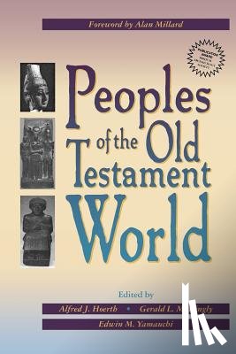 Hoerth, Alfred J. - Peoples of the Old Testament World