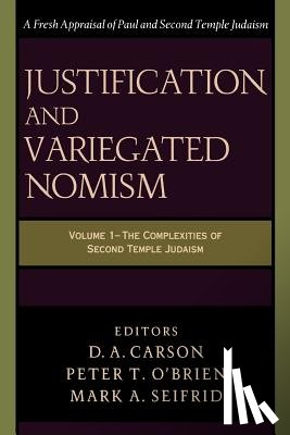 Carson, D. A. - Justification and Variegated Nomism