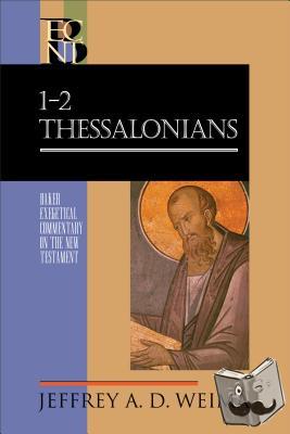 Weima, Jeffrey A. D., Yarbrough, Robert, Stein, Robert - 1–2 Thessalonians