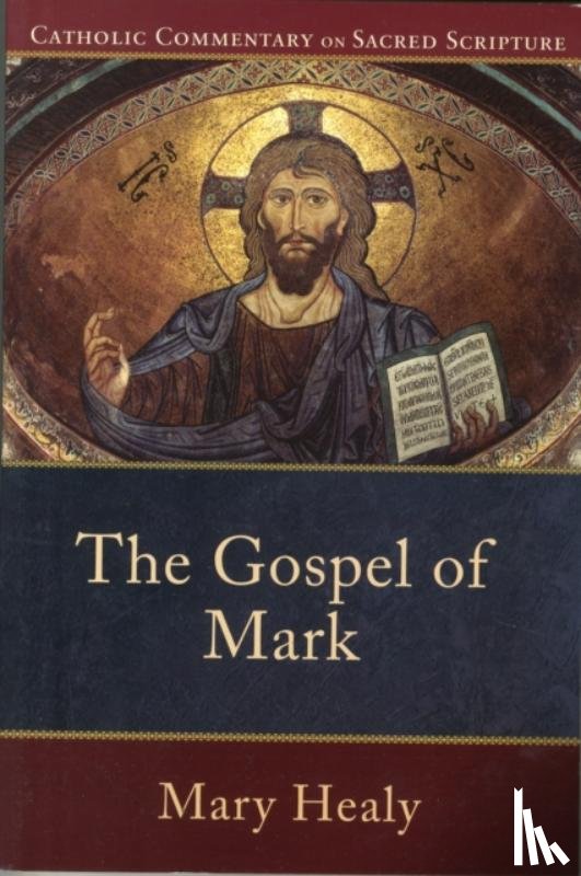 Healy, Mary, Williamson, Peter - The Gospel of Mark