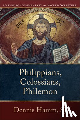 Hamm, Dennis Sj, Williamson, Peter, Healy, Mary - Philippians, Colossians, Philemon