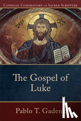 Gadenz, Pablo T., Williamson, Peter, Healy, Mary - The Gospel of Luke