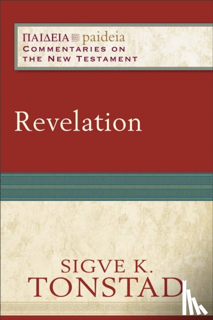Tonstad, Sigve K., Parsons, Mikeal, Talbert, Charles, Longenecker, Bruce - Revelation