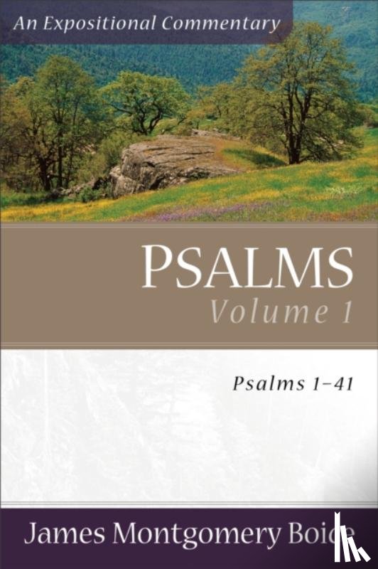 Boice, James Montgomer - Psalms – Psalms 1–41