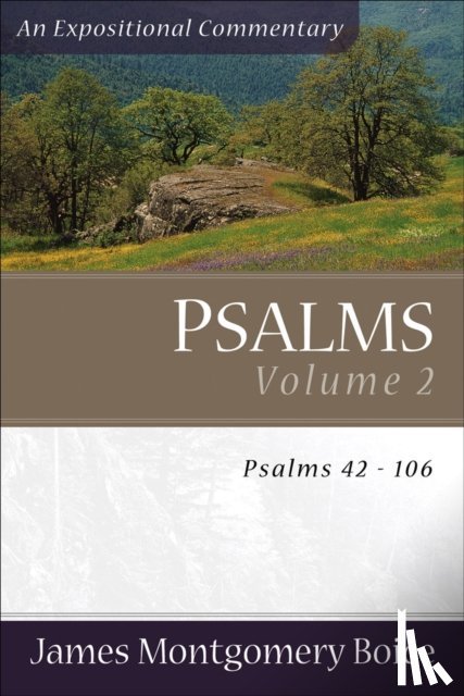 Boice, James Montgomer - Psalms – Psalms 42–106