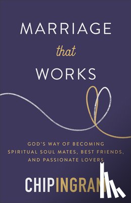 Ingram, Chip - Marriage That Works