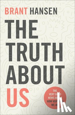 Hansen, Brant - The Truth about Us