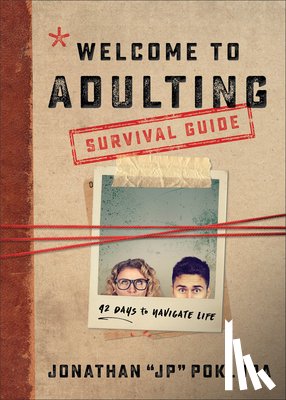 Pokluda, Jonathan - Welcome to Adulting Survival Guide – 42 Days to Navigate Life