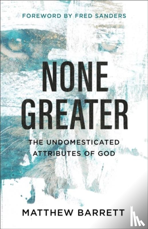 Barrett, Matthew - None Greater