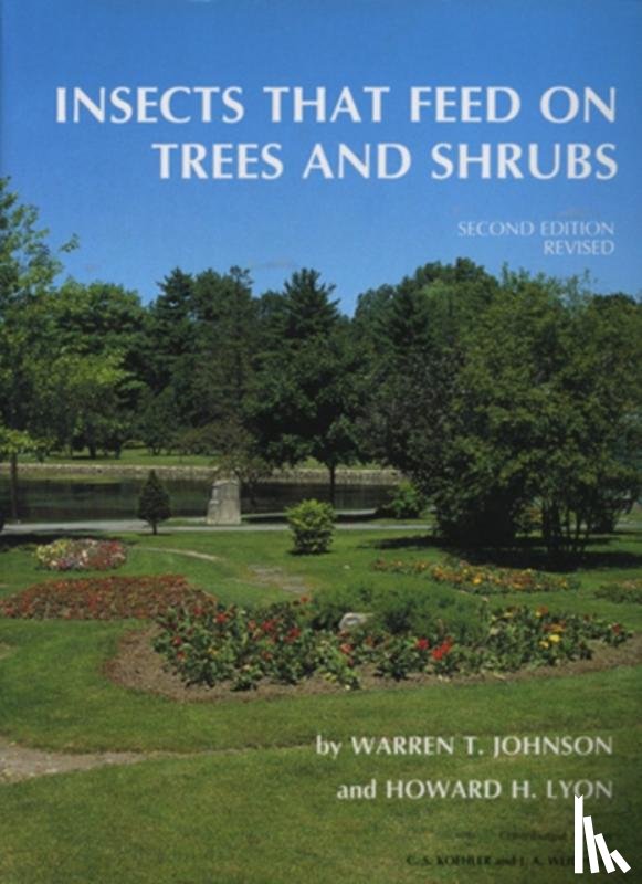 Johnson, Warren T., Lyon, Howard H. - Insects that Feed on Trees and Shrubs