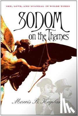 Kaplan, Morris B. - Sodom on the Thames
