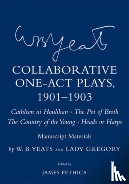 Yeats, W. B., Gregory, Lady - Collaborative One-Act Plays, 1901–1903 ("Cathleen ni Houlihan," "The Pot of Broth," "The Country of the Young," "Heads or Harps")