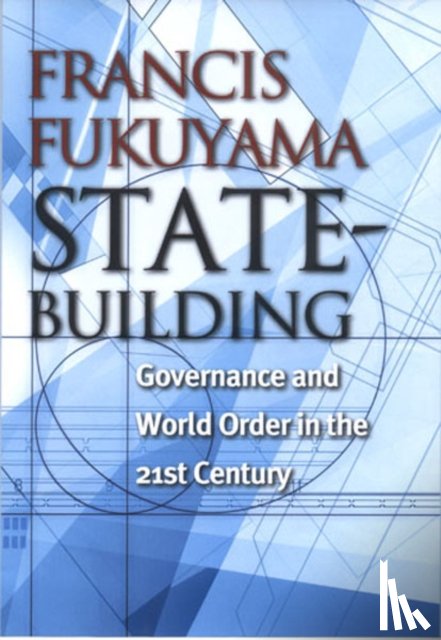 Fukuyama, Francis - State-Building